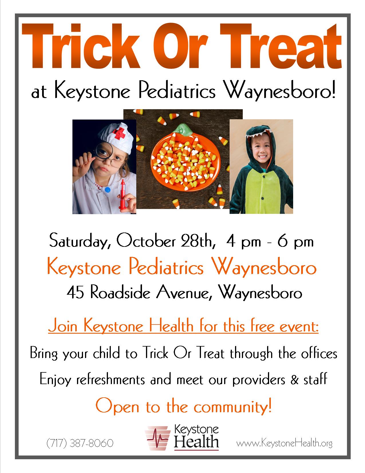 A flyer for a Trick or Treat event at Keystone Pediatrics Waynesboro with photos of a child in a doctor costume, a bowl of candy corn, and a child in a pumpkin costume. Event details and contact info are included.
